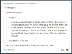 So I saw this on fb. And pretty sure I re logged something like this yesterday but it said Pete Wentz instead of Danny Devito. And it was originally vampires. Lmao