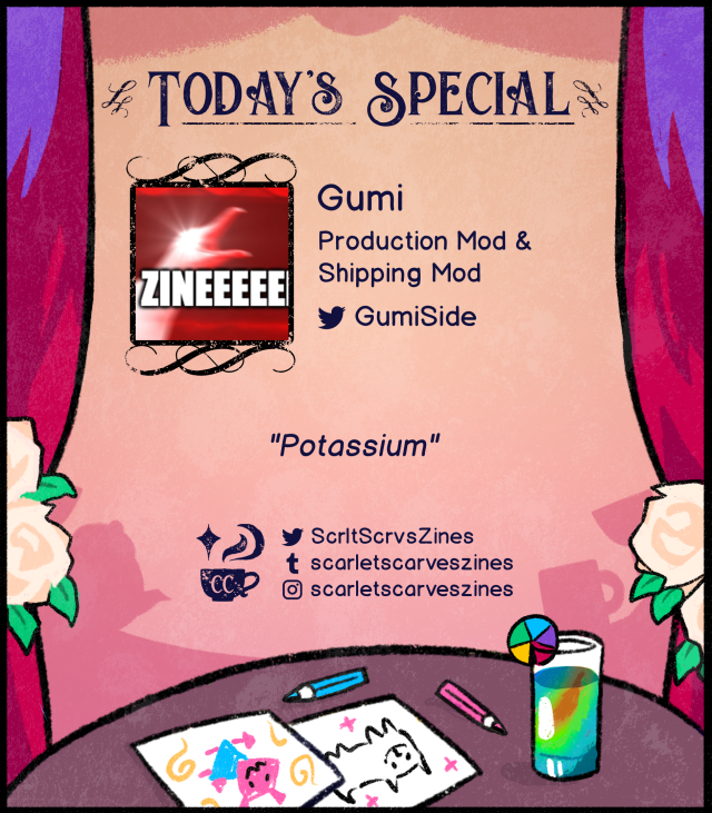 This is a Mod spotlight for Gumi, our Production Mod and Shipping Mod! Their favorite Deltarune quote is: "Potassium".