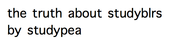 studypea:  okay so just a day or two ago i saw a post talking about how you don’t
