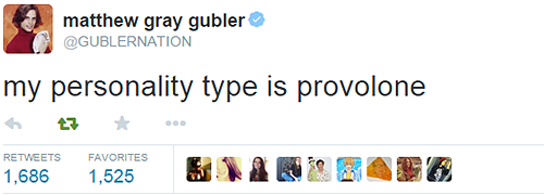  When I find myself in times of trouble, Matthew Gray Gubler comes to me, speaking