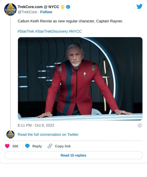 Callum Keith Rennie as new regular character, Captain Rayner.#StarTrek #StarTrekDiscovery #NYCC pic.twitter.com/FRAnhfl83A
— TrekCore.com @ NYCC 🖖 (@TrekCore) October 8, 2022