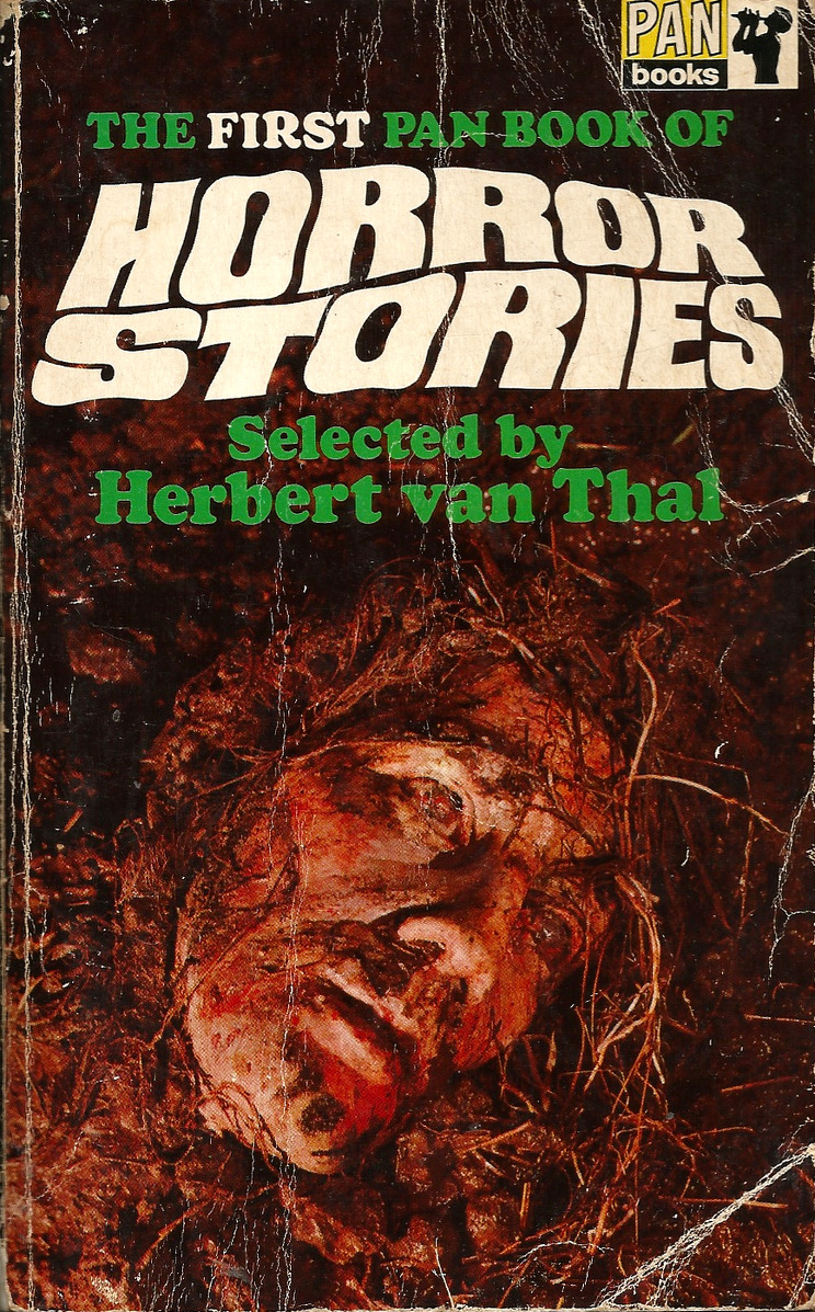 The First Pan Book of Horror Stories, selected by Herbert van Thal (Pan, 1970). From