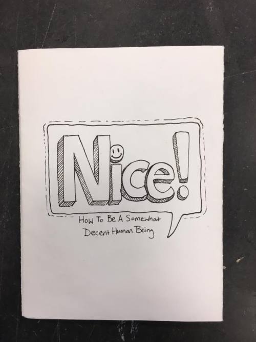 stickyshoelaces: I realized that I never posted my (very small) zine from the Fall2k16 finals. It wa