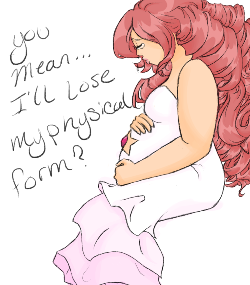 theshitfucksart:  So this probably isn’t what actually happened but I was just wondering,  what if Rose found out a little too late that she would lose her  physical form when she and Greg made Steven? (Haha I added color!) Please do not repost or remove