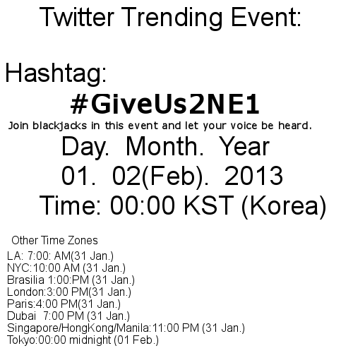 ygladies: Blackjacks Twitter Trending Event #GiveUs2NE1 DON’T FORGET “Be a respectful an