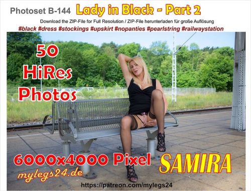 samira-84: I like to show MyLegsVisit https://patreon.com/mylegs24 The 24MP-PhotoSet “Lady in Blac