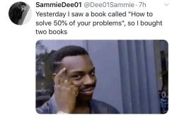 endgameexecutor: the-dracologist:  quecksilvereyes:  lesbie-vague:  ampledarling:   queermista:   literallyscreamingatthevoid:   augie279:  ghanas-kente-queen:  ampledarling:   ghanas-kente-queen:  Won’t that only solve 75% of your problems?    The