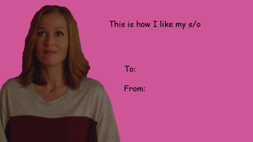 gillianandersunshine:okbutscully:The X Files - Valentines@sassqueensarahpaulson