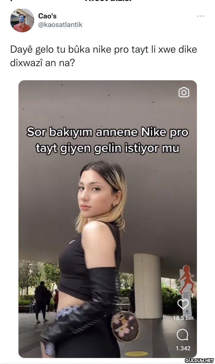 Cao's @kaosatlantik Dayê gelo tu bûka nike pro tayt li xwe dike