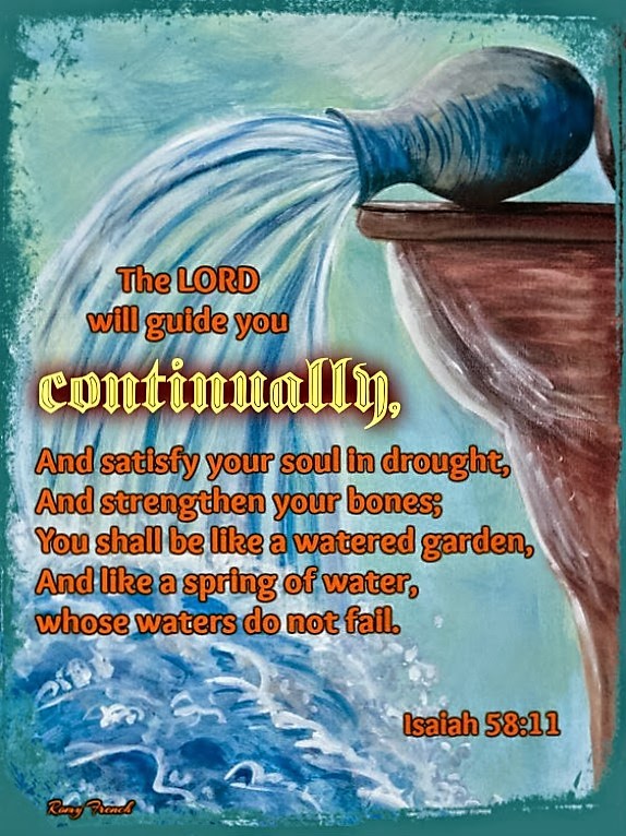 The Living Isaiah 58 11 NKJV The LORD Will Guide You the-living-isaiah-58-11-nkjv-the-lord-will-guide-you