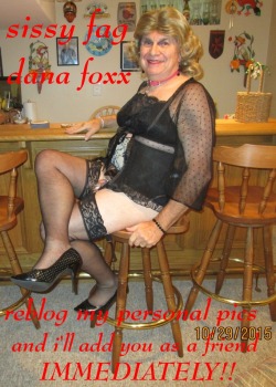 Sissy Cock Sucker Dana Foxx Dana4U61@Yahoo.com