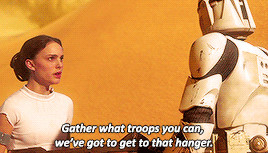 sithahsoka:  padme + being reckless and running into danger i don’t need more security, i need answers. i want to know who’s trying to kill me. 