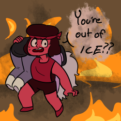 nilesymon:  prrrobably shoulda thought of that before ruby lit the place on fire then also should probably think that youre immortal space rocks and immune to fire bUT bonus: 