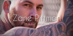 byo-dk–celebs:  Name: Zane Pittman