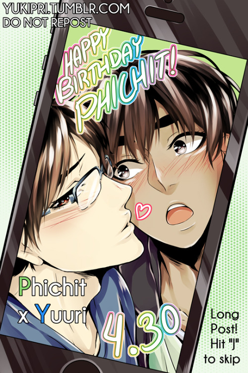 yukipri: HAPPY BIRTHDAY PHICHIT CHULANONT!!! -  April 30 Phichit is my bias and I love PhichiYu