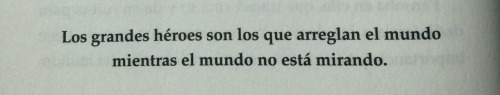 casitodoesletras:  Día 7: Se un héroe