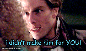 i-want-my-iwtv:  Claudia, do not critique Lestat’s works with Rocky Horror Picture Show quotes. He won’t get it. 