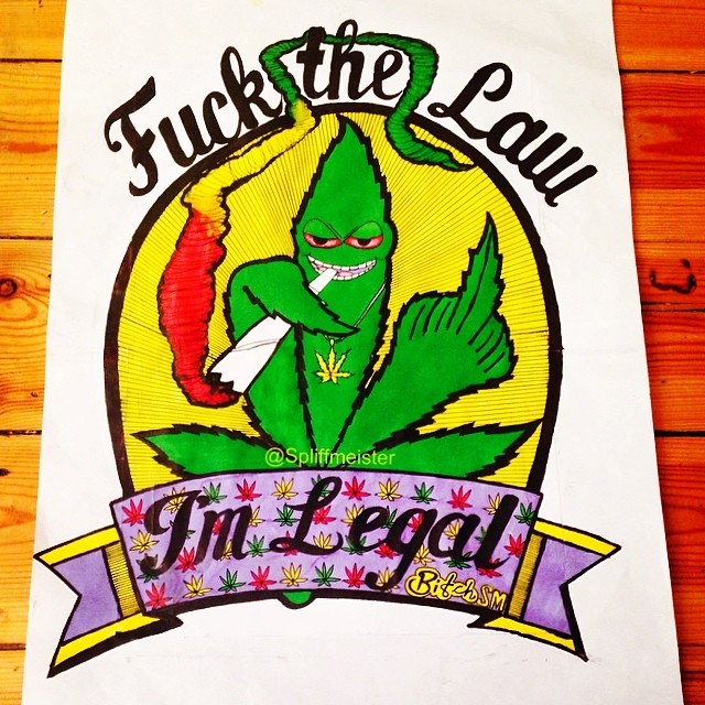 spliffsworld420:  Fuck The Law  I’m Legal, done. 🔥🍁🎨 #newdesigneveryday