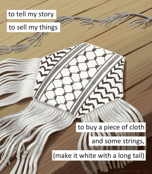 A hexagonal, white kite with a keffiyeh pattern is sitting on a table. Some lines of text says: "to tell my story, to sell my things, to buy a piece of cloth and some strings, (make it white with a long tail)"