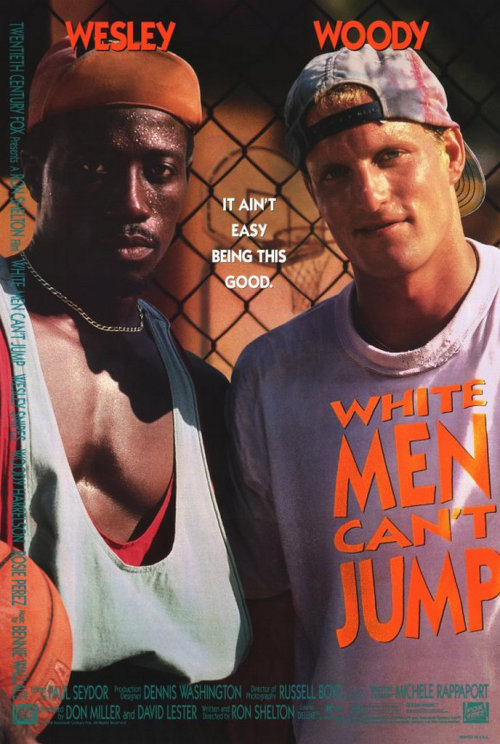 BACK IN THE DAY |3/27/92| The movie, White Men Can’t Jump, is released in theaters.