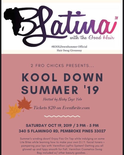 ‼️ 2 MORE DAYS LEFT!! ‼️☀️Summa is ova!@2FroChicks brings you to a “KOOL Down Summer” ho