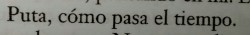 hip-hopalavena:  cuando-te-vi-no-dude:  Ya se fue el primer semestre por la chucha -,-  5 meses CONCHETUMARE!!!