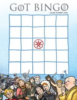 coiaf:  BINGO! Feeling awesome after the great response to my @gameofthrones comic this week (Hello to all my new friends from from IO9). I wanted to thank everyone with some bonus content, so please enjoy these GoT Bingo cards!  Save and print these,