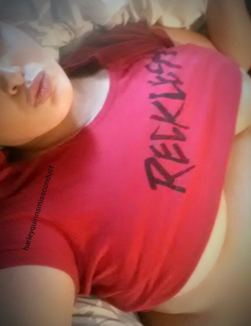 harleyquinnsmissconduct:  I’m feeling a bit RECKLESS on this Tshirt Titty Tuesday….let’s see what I can get into…remember TTT submissions are not only ok they are highly encouraged, what better way to promote your blog to my 8000+ followers!💋