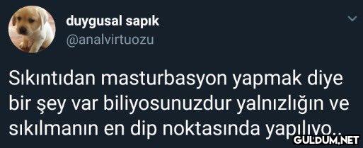 duygusal sapık...