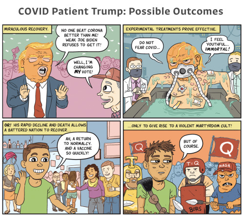 Thinking back to this cartoon when Trump got Covid. Somehow we got a combination of panels 1, 2, and