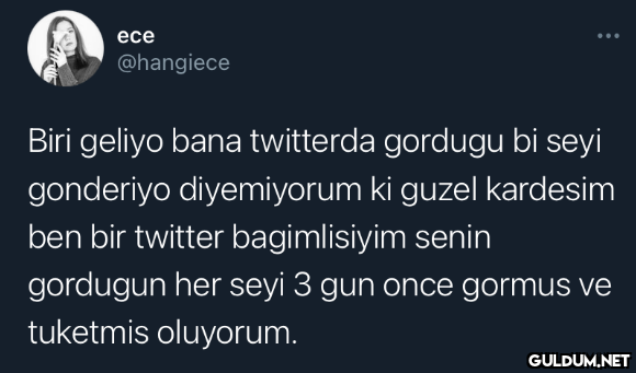 ece @hangiece Biri geliyo...