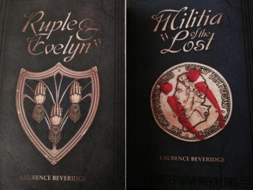 My copies of Ruple &amp; Evelyn, and Militia of the Lost, by Laurence Beveridge