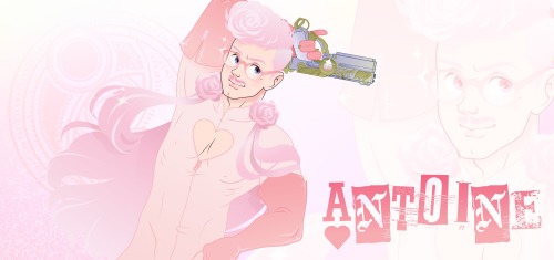 dearestantoine:  Antoine, The Witch of Roses~ MORE INFO TO COME! 