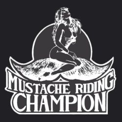 inappropriate-gentleman:  Mustache Riding Champions: Our top Contenders  She got that title on my Mustache