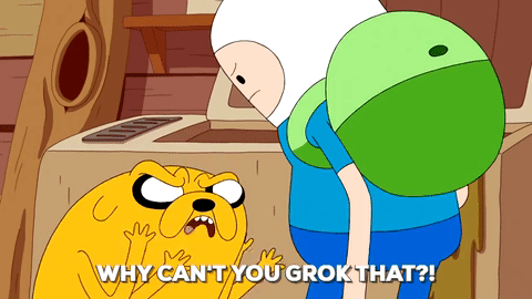 zelderonmorningstar:  WTF? Grok is apparently a real word?