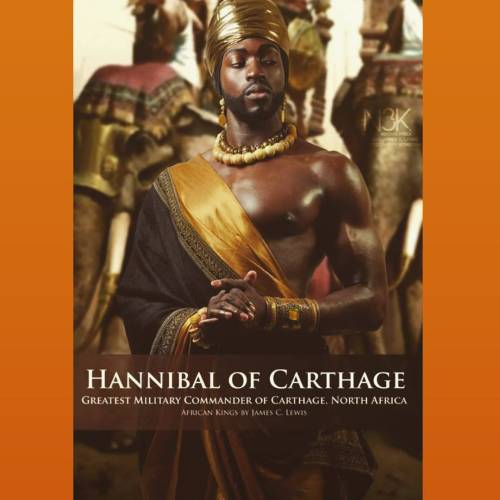 rawnoire: AFRICAN KINGS SERIES | Hannibal Barca (247 BC - 183 BC) was an African Carthaginian milita