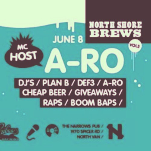 Tonight @ Narrows Pub in North Van: A-Ro from the Elekwent Folk will be rocking a live MC set while 