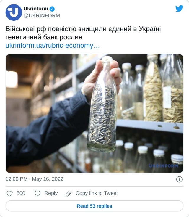 Військові рф повністю знищили єдиний в Україні генетичний банк рослинhttps://t.co/sROfjv7m9W pic.twitter.com/BqljfYyiI9 — Ukrinform (@UKRINFORM) May 16, 2022