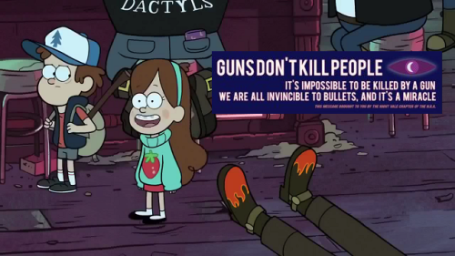 thegraftedbranch:thegraftedbranch:Gravity Falls + Night Vale chapter of the NRA