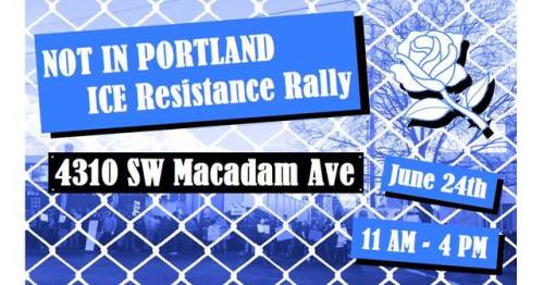 antifainternational:June 24 - Not in Portland Protest