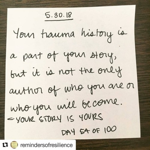 #Repost @remindersofresilience (@get_repost)・・・Your trauma history is a part of your story, but it i