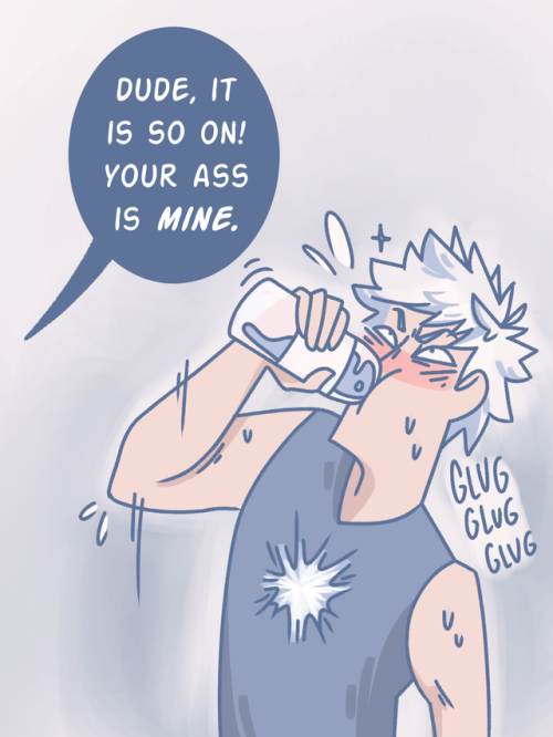 Bakugou is&ndash;he’s, he’s just thirsty, y’all&ndash;