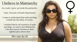 Female Supremacy Now!