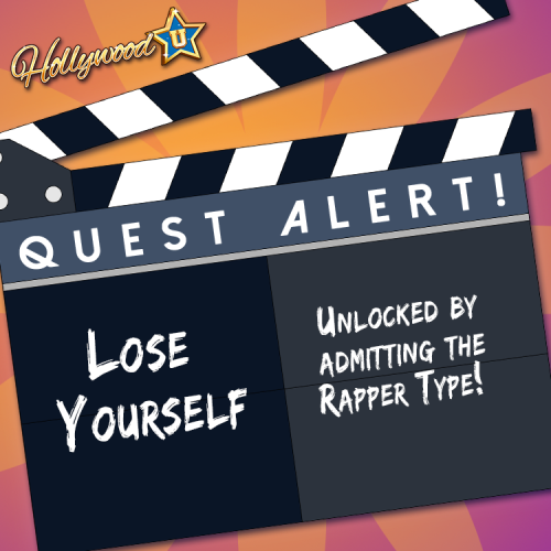 playhollywoodu: New quest alert ! Spit a verse in the quest Lose Yourself, unlocked by admitting the