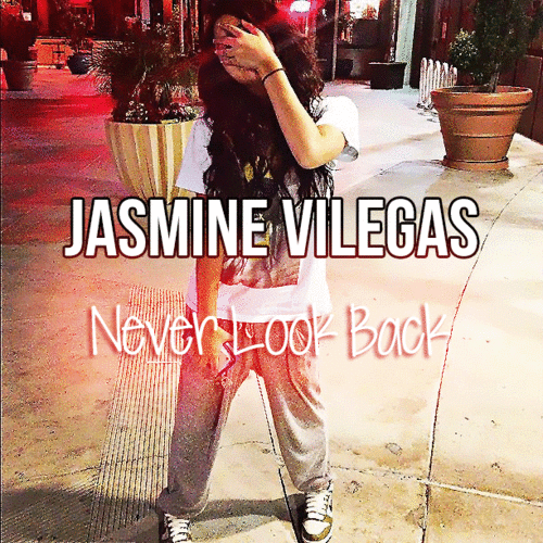 mizzjasminevillegasnewz:  &ldquo;Never Look Back&rdquo;
