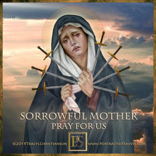 The Seven Sorrows of MaryFriday in Passion WeekOur Lady&rsquo;s Seven Sorrows has its origin in Chri