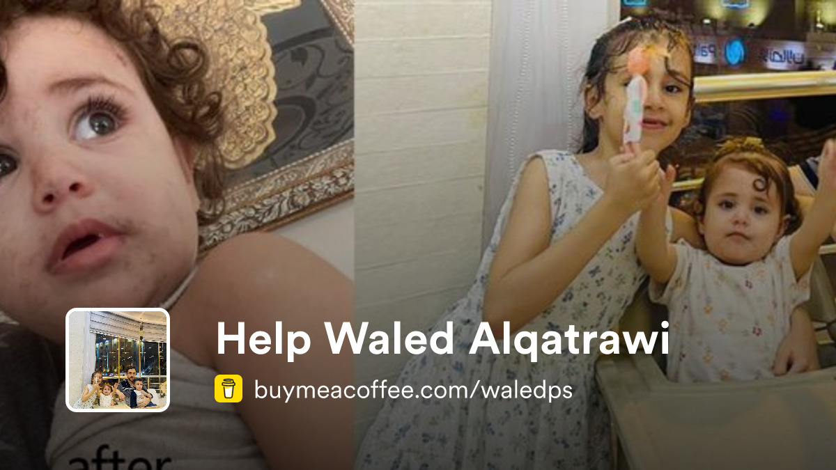Help Waled Alqatrawi