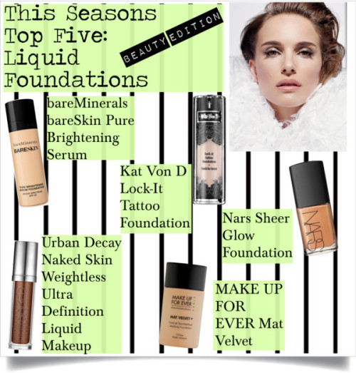 This Seasons Top Five: Liquid Foundations by thosewhowonderarenotalwayslost featuring an oil free fo