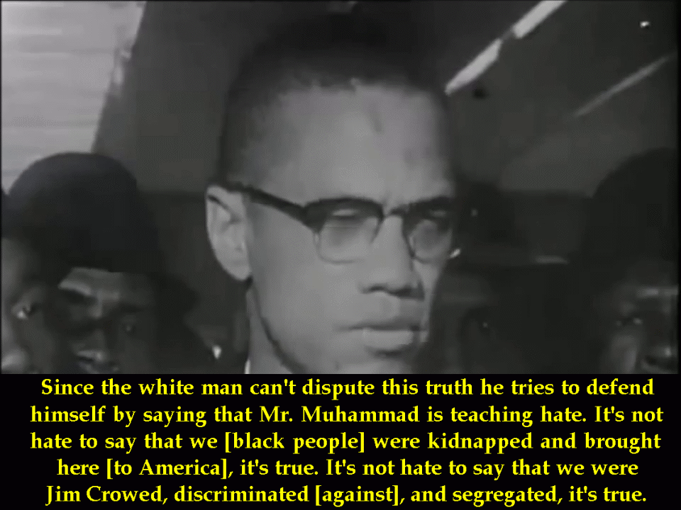 exgynocraticgrrl:  Malcolm X: Teaching History Isn't Hate (1962)