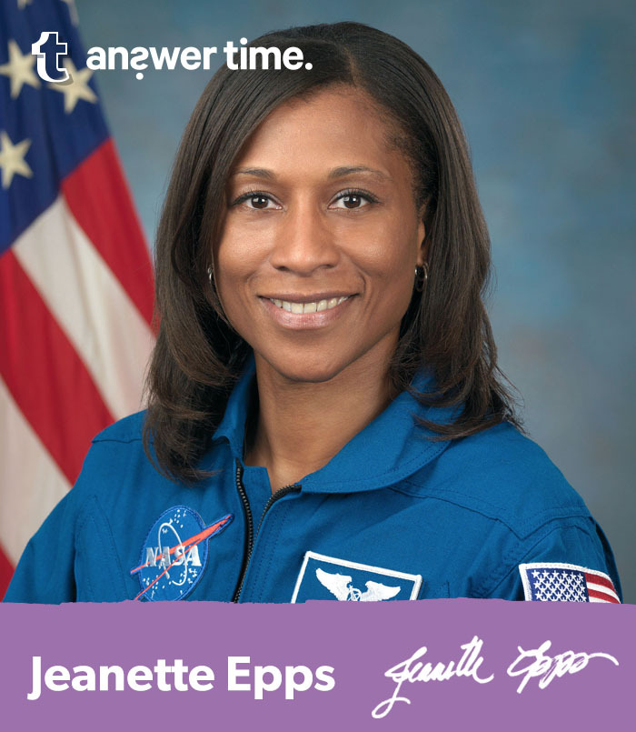 Ever want to ask a real life astronaut a question? Here’s your chance!Astronaut Jeanette Epps will be taking your questions in an Answer Time session on Friday, May 5 from 10am - 11am ET here on NASA’s Tumblr. See the questions she’s answered by...